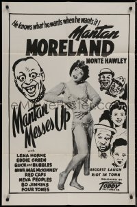 8w1057 MANTAN MESSES UP 1sh R1950s Moreland, Monte Hawley, Lena Horne, Toddy Pictures!