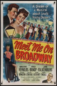 8w1069 MEET ME ON BROADWAY 1sh 1946 Marjorie Reynolds, a dream of a musical about love's young dream!