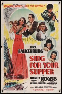 8w1216 SING FOR YOUR SUPPER 1sh 1941 Charles Barton, Jinx Falkenburg, red-hot rhythm!