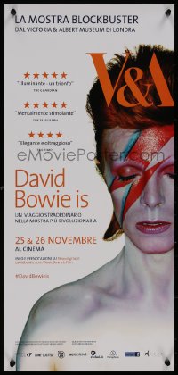 8x0815 DAVID BOWIE IS HAPPENING NOW advance Italian locandina 2013 November, Ziggy Stardust!