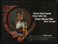 8y0750 EVERY WHICH WAY BUT LOOSE British quad 1978 art of Clint Eastwood & Clyde by Bob Peak!