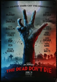 8y0469 DEAD DON'T DIE teaser DS Canadian 1sh 2019 Jarmusch, all star cast, hand rising from grave!
