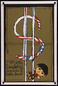 8y0663 NINOS DEUDORES Cuban 1986 wild Bachs silkscreen art of boy impaled by dollar sign!