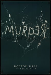 8y0935 DOCTOR SLEEP teaser DS 1sh 2019 Shining sequel, McGregor, Redrum/Murder in broken mirror!