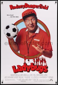 8y1084 LADYBUGS 1sh 1992 great images of Rodney Dangerfield, wacky soccer cover!