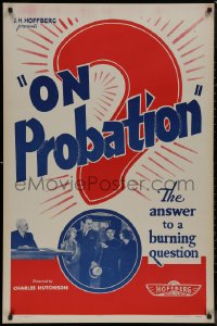 8y1148 ON PROBATION 1sh R1940s Monte Blue, Lucile Browne, the answer to a burning question!