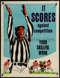 8y0157 IT SCORES AGAINST COMPETITION 17x22 motivational poster 1950s referee and football players!