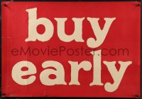 8y0102 BUY EARLY 19x28 WWI war poster 1919 encouraging people to invest in Victory Liberty Loan!