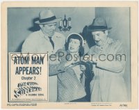 8z0900 ATOM MAN VS SUPERMAN chapter 2 LC 1950 Noel Neill caught by bad guys, Atom Man Appears!