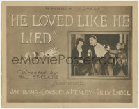 8z0759 HE LOVED LIKE HE LIED TC 1920 Rainbow Comedy starring William Irving & Connie Henley, rare!
