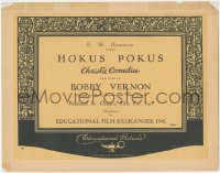 8z0764 HOKUS POKUS TC 1922 Bobby Vernon starring in a Christie Comedy, ultra rare!