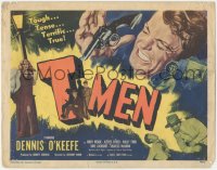 8z0851 T-MEN TC 1948 Anthony Mann film noir, goverment stops counterfeiting ring, Dennis O'Keefe!