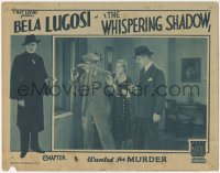 8z1462 WHISPERING SHADOW chapter 5 LC 1933 full-length Bela Lugosi in border, The Master Magician!