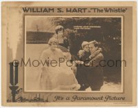 8z1463 WHISTLE LC 1921 great image of William S. Hart finding love stronger than revenge, rare!