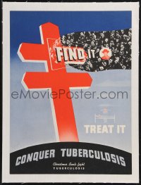 9b0175 FIND IT TREAT IT CONQUER TUBERCULOSIS linen 11x15 special poster 1940s buy Christmas seals!