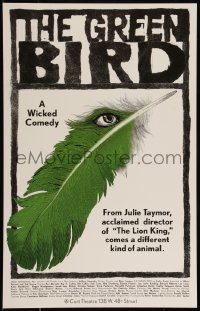 9b0307 GREEN BIRD stage play WC 2000 cool art of green feather with eyeball, a wicked comedy!