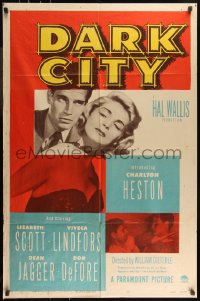 9d0575 DARK CITY 1sh 1950 introducing Charlton Heston, sexy Lizabeth Scott, Chicago film noir!