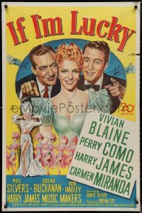 9d0733 IF I'M LUCKY 1sh 1946 art of Vivan Blaine, Perry Como, Carmen Miranda & Harry James!