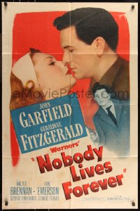 9d0810 NOBODY LIVES FOREVER 1sh 1946 John Garfield with gun & kissing Geraldine Fitzgerald!