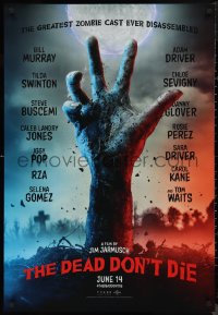 9f0283 DEAD DON'T DIE teaser DS Canadian 1sh 2019 Jarmusch, all star cast, hand rising from grave!