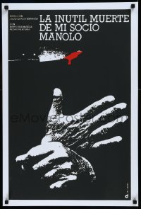 9f0615 USELESS DEATH OF MY PAL, MANOLO Cuban 1990 La inutil muerte de mi socio Manolo, silkscreen!