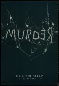 9f0804 DOCTOR SLEEP teaser DS 1sh 2019 Shining sequel, McGregor, Redrum/Murder in broken mirror!