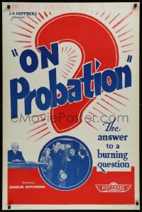 9f1005 ON PROBATION 1sh R1940s Monte Blue, Lucile Browne, the answer to a burning question!