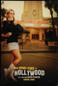 9f1009 ONCE UPON A TIME IN HOLLYWOOD int'l teaser DS 1sh 2019 Tarantino, Robbie as Sharon Tate!
