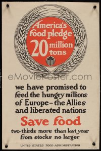 9f0072 AMERICA'S FOOD PLEDGE 20 MILLION TONS 14x21 WWI war poster 1917 we promised to feed hungry!