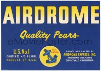 9g0952 AIRDROME 8x11 crate label 1940s Quality Pears from Sunnyvale, California!