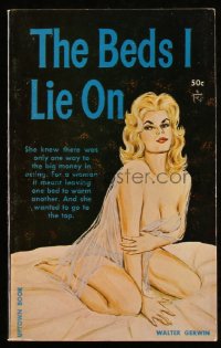 9g1058 BEDS I LIE ON paperback book 1962 she knew there was only one way to the big money in acting!