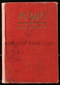 9g1147 MR. WU hardcover book 1927 Louise Jordan Miln's novel with scenes from the Lon Chaney movie!