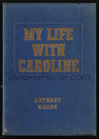 9g1214 MY LIFE WITH CAROLINE softcover book 1941 Ronald Colman, Anna Lee, movie scenes & info!