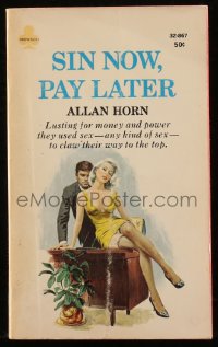9g1089 SIN NOW PAY LATER paperback book 1967 Rader art, they used sex to claw their way to the top