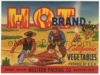 9g0991 HOT BRAND 5x7 crate label 1940s California vegetables, great art of cowboys branding a calf!