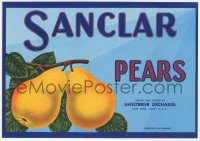 9g1033 SANCLAR 8x11 crate label 1940s great art of pears from San Jose, California!