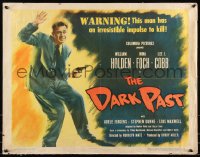 9h0342 DARK PAST 1/2sh 1949 why does William Holden hate cops & he's ruthless with women!
