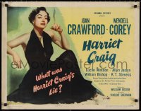9h0370 HARRIET CRAIG style A 1/2sh 1950 art of Joan Crawford & Wendell Corey, what was her lie!