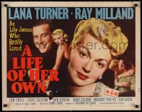 9h0393 LIFE OF HER OWN style B 1/2sh 1950 image of sexy Lana Turner, plus Ray Milland!