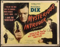 9h0407 MYSTERIOUS INTRUDER red title style 1/2sh 1946 Dix finds where The Whistler made his mistake!