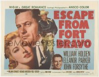 9j0578 ESCAPE FROM FORT BRAVO TC 1953 William Holden, Eleanor Parker, directed by John Sturges!