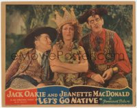 9j0804 LET'S GO NATIVE LC 1930 Jeanette MacDonald between Jack Oakie & William Austin, ultra rare!