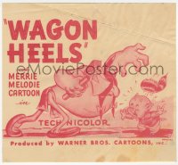 9j0036 WAGON HEELS snipe 1945 art of Native American with tomahawk attacking Porky Pig, ultra rare!