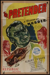 9j0419 PRETENDER 1sh 1947 Albert Dekker, cool film noir art, a blueprint for MURDER!