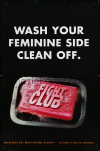 9k0747 FIGHT CLUB teaser 1sh 1999 Edward Norton & Brad Pitt, wash your feminine side clean off!