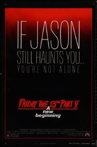 9k0760 FRIDAY THE 13th PART V NSS style 1sh 1985 A New Beginning, Jason still haunts you!