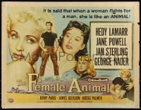 9k1295 FEMALE ANIMAL 1/2sh 1958 sexy Hedy Lamarr & Jane Powell, Jan Sterling, George Nader!