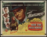 9k1318 RIDE THE PINK HORSE style A 1/2sh 1947 Robert Montgomery film noir, Hecht, ultra rare!