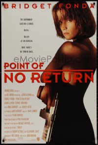 9k0949 POINT OF NO RETURN DS 1sh 1993 super sexy Bridget Fonda with big gun!