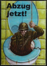 9k1249 ABZUG JETZT 17x24 German special poster 2011 soldier flushing himself down the toilet!
